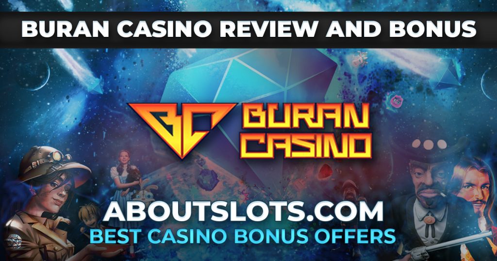 BuranCasino Online Casino Review and Bonus - AboutSlots