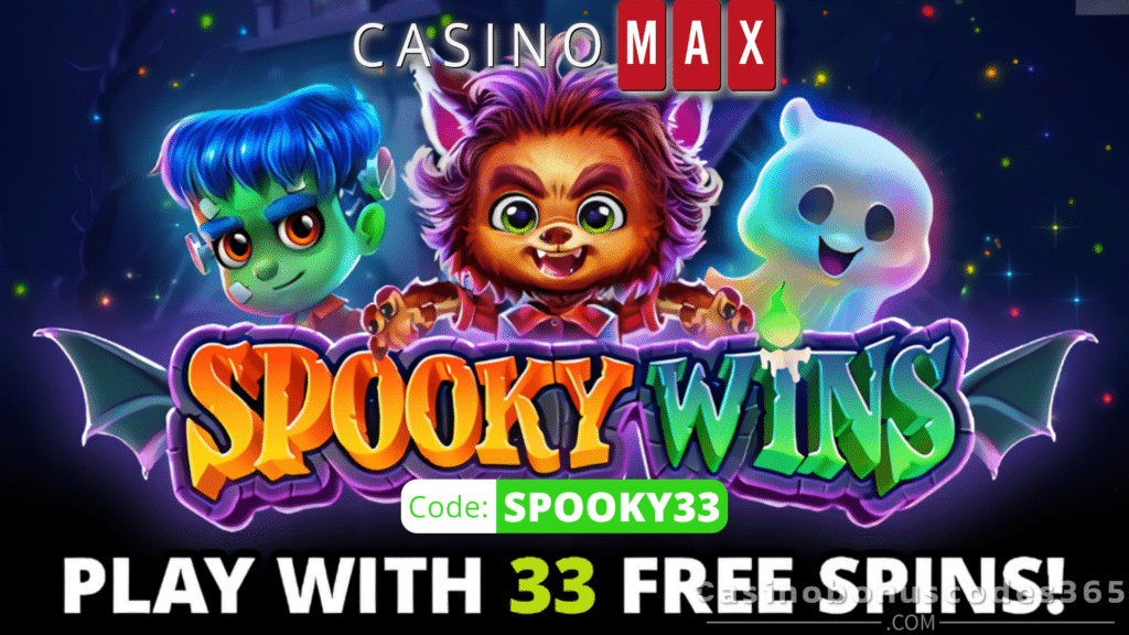 Casino Max 33 FREE Spins on Spooky Wins No Deposit Welcome Bonus ...