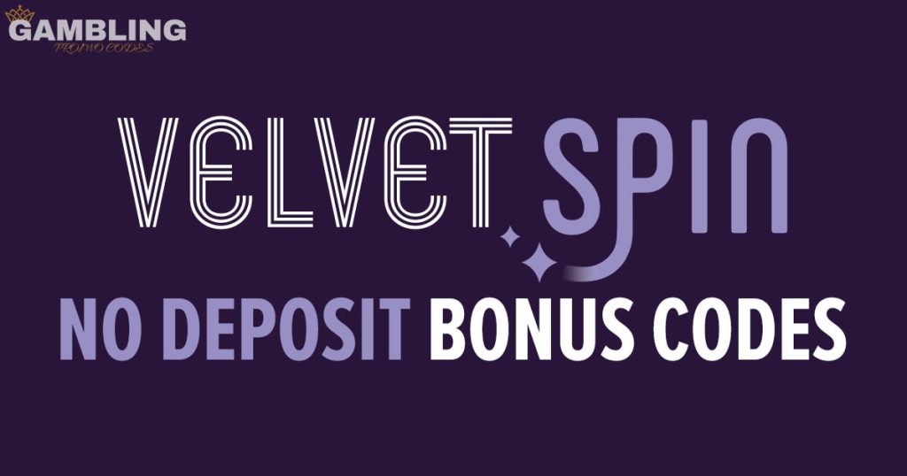 Velvet Spin No Deposit Bonus Codes | 120 Free Spins
